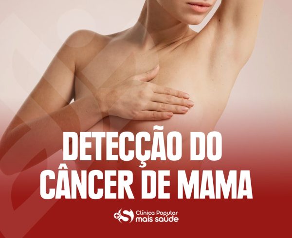 a imagem mostra uma mulher apalpando os seios, com a legenda "Detecção do câncer de mama"